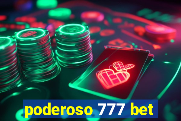 poderoso 777 bet